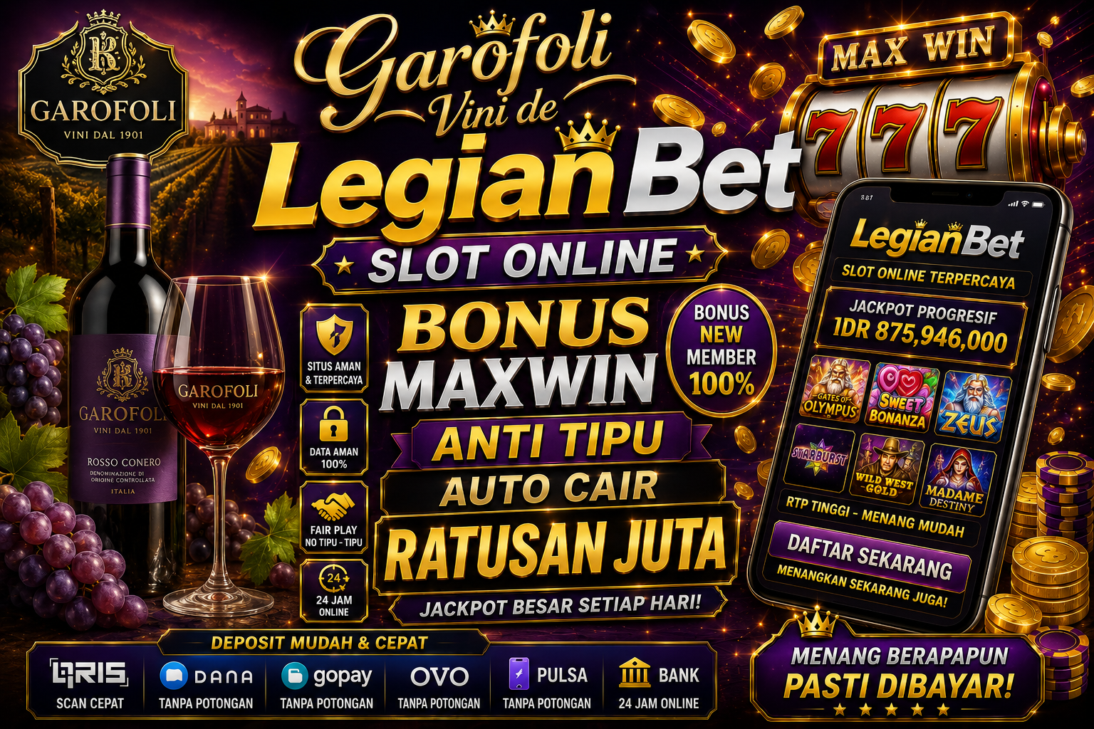 Garofoli Vini de LegianBet Toto Slot Online Bonus Togel Super Maxwin Auto Cair Ratusan Juta image 1